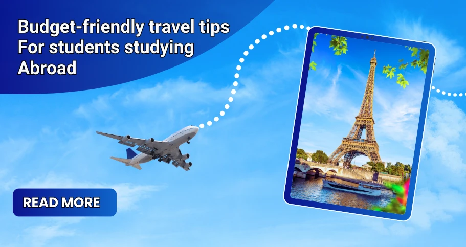 Airplane flying towards a tablet displaying the Eiffel Tower, with text reading "Budget-friendly travel tips for students studying abroad."