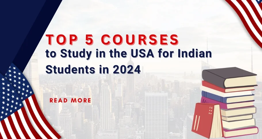 Text promoting "Top 5 Courses to Study in the USA for Indian Students in 2024" with American flag motifs and a stack of books.