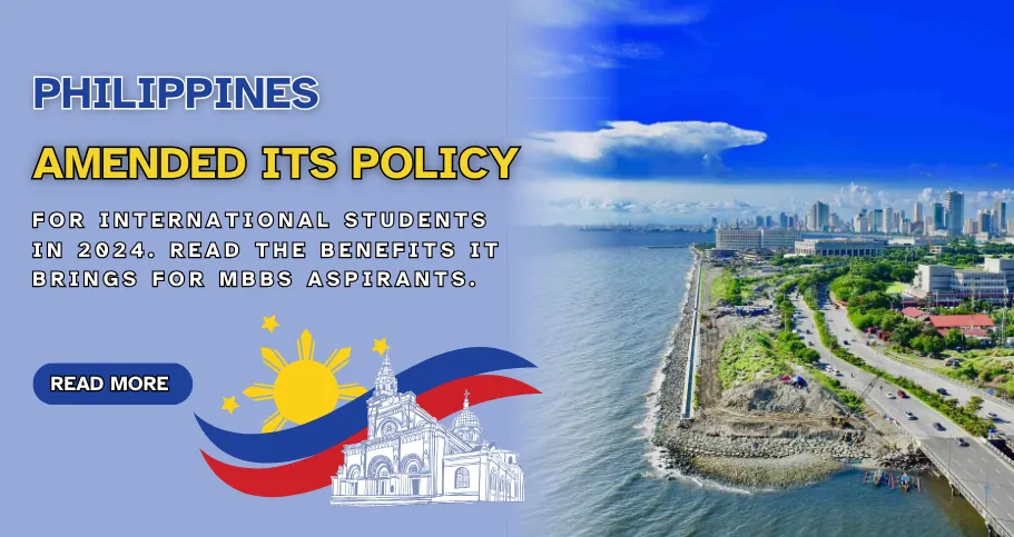 Philippines amended its policy for international students in 2024. Benefits for MBBS aspirants are highlighted. Coastal city view on the right.