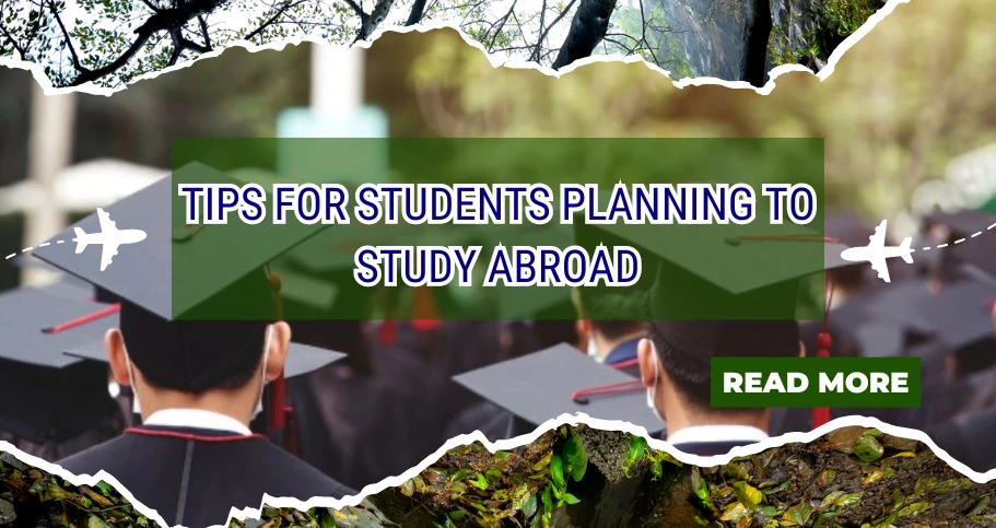 Collage with graduation caps and nature scenes, featuring a text banner: "Tips for Students Planning to Study Abroad.
