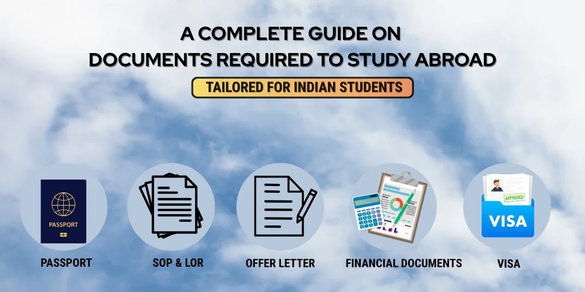 a complete guide on documents required to study abroad