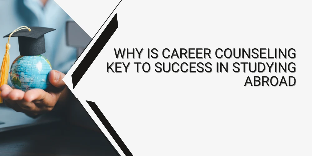 career counseling key to success in studying abroad